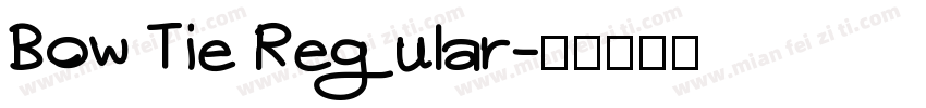 Bow Tie Regular字体转换